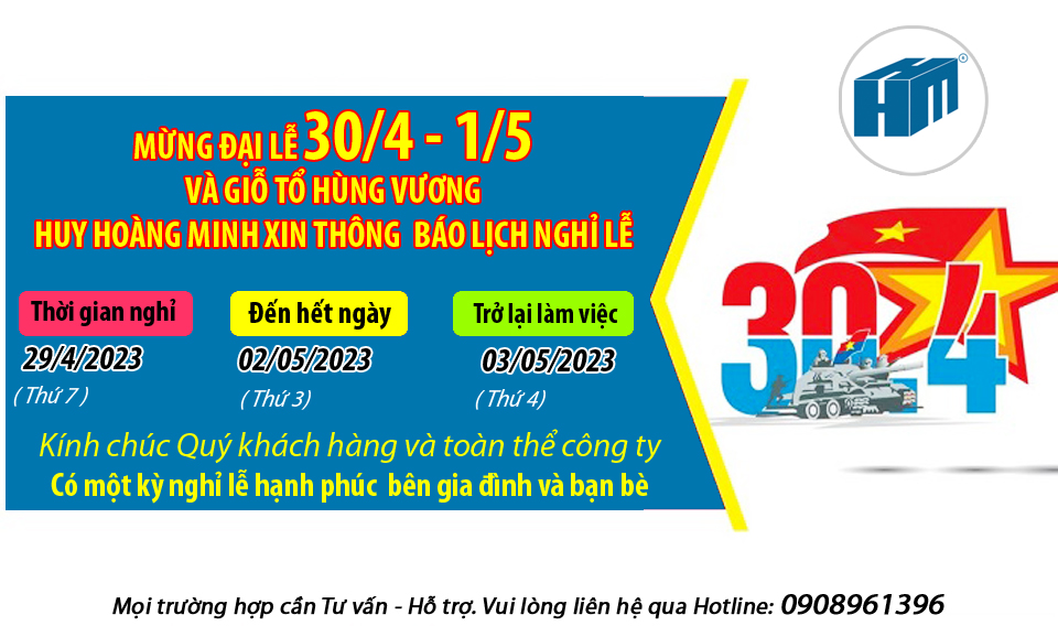 Huy Hoàng Minh thông báo lịch nghỉ lễ Giỗ Tổ Hùng Vương – Giải Phóng Miền Nam 30/4 và Quốc Tế Lao Động 1/5